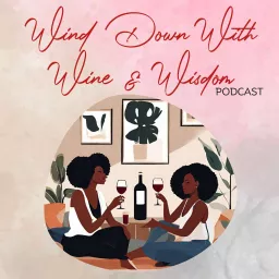 Wind Down's Podcast artwork