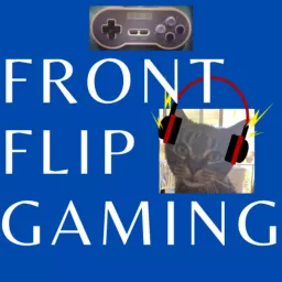 Front Flip Gaming Podcast artwork