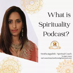 What is Spirituality Podcast?