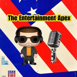 The Entertainment Apex Podcast artwork