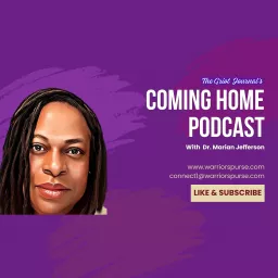 Coming Home w/ Dr. Marian Jefferson Podcast artwork