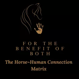 The Horsehuman Connection Matrix Podcast artwork