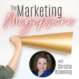 The Marketing Megaphone Podcast artwork