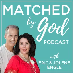 Matched by God Podcast artwork