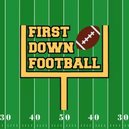 First Down Football Podcast artwork