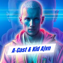 Kid Ajvn / A-Cast Podcast artwork