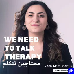 We Need To Talk Therapy | محتاجين نتكلم