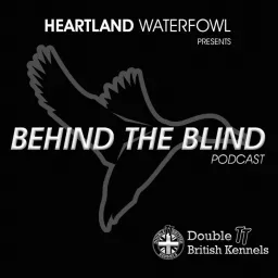 Heartland Waterfowl - Behind The Blind