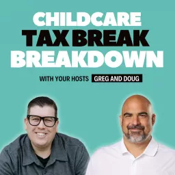 Childcare Tax Break Breakdown Podcast artwork