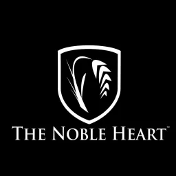 The Noble Heart Podcast artwork