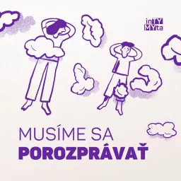 Musíme sa porozprávať