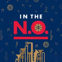 In The N.O. - A New Orleans Pelicans Pod