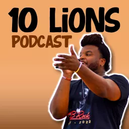 10 Lions Podcast artwork