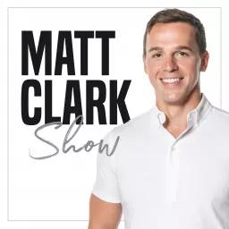 The Matt Clark Show Podcast artwork