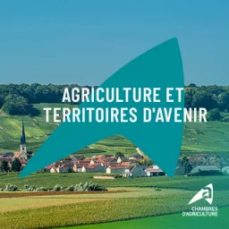 Agriculture et territoires d'avenir Podcast artwork
