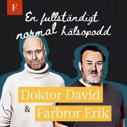 Doktor David & Farbror Erik Podcast artwork