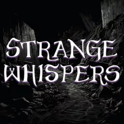 Strange Whispers