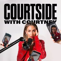 Courtside with Courtney Podcast artwork