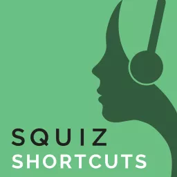 Squiz Shortcuts Podcast artwork