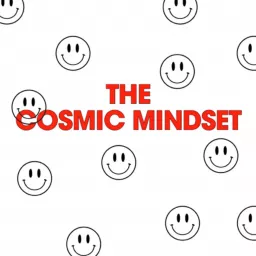 The Cosmic Mindset