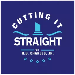 Cutting It Straight | H.B. Charles Jr. Sermons Podcast artwork