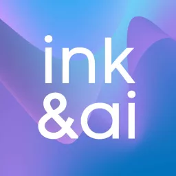 Ink & AI Podcast artwork