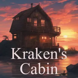 Kraken’s Cabin Podcast artwork