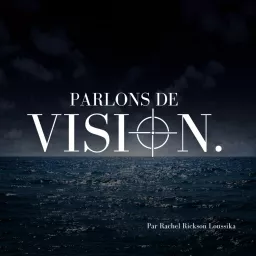 Parlons de Vision Podcast artwork