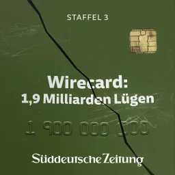 Wirecard: 1,9 Milliarden Lügen