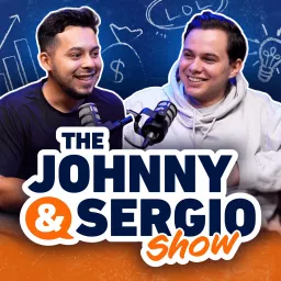 The Johnny & Sergio Show Podcast artwork