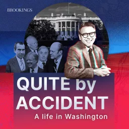 Quite By Accident: A Life in Washington Podcast artwork
