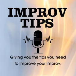 Improv Tips Podcast artwork