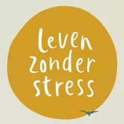 Leven Zonder Stress Podcast artwork