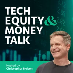 Tech Equity and Money Talk