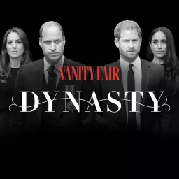Dynasty by Vanity Fair Podcast artwork
