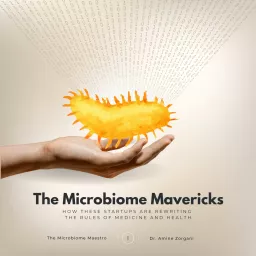 The Microbiome Mavericks