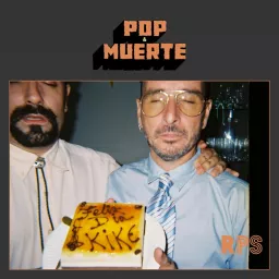 Pop y Muerte Podcast artwork