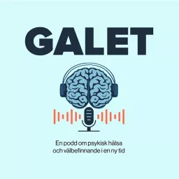 GALET - om psykisk hälsa och välbefinnande i en ny tid Podcast artwork