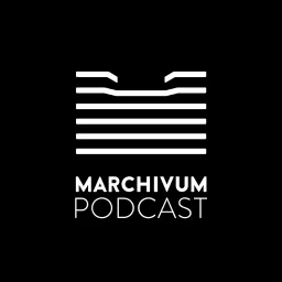 Der MARCHIVUM Podcast - Geschichten aus dem Bunker