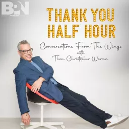 Thank You Half Hour! w/ Thom Christopher Warren Podcast artwork