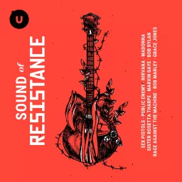 Sound Of … Resistance Podcast artwork