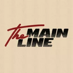 The Main Line Podcast artwork