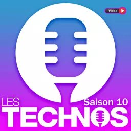 Les Technos (vidéo) Podcast artwork