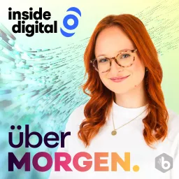 überMORGEN – dein Podcast von inside digital