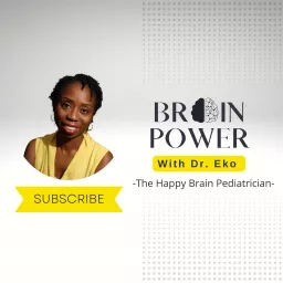 Brain Power with Dr. Eko Podcast artwork