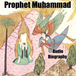 Prophet Muhammad - Audio Biography