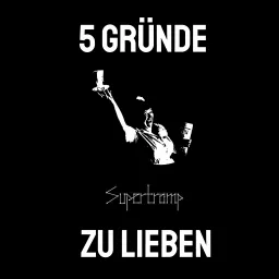 5 Gründe, Supertramp zu lieben