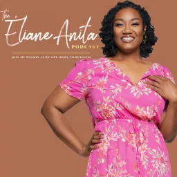 The Eliane Anita Podcast artwork