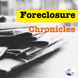 Foreclosure Chronicles