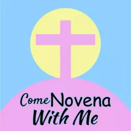 Come Novena With Me